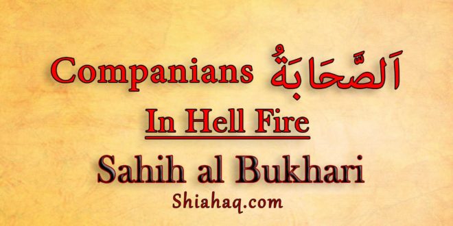 A companion in Hell Fire - Sahih al Bukhari