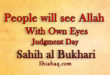 Everyone will see Allah with their own Eyes on Judgment Day – Sahih al Bukhari