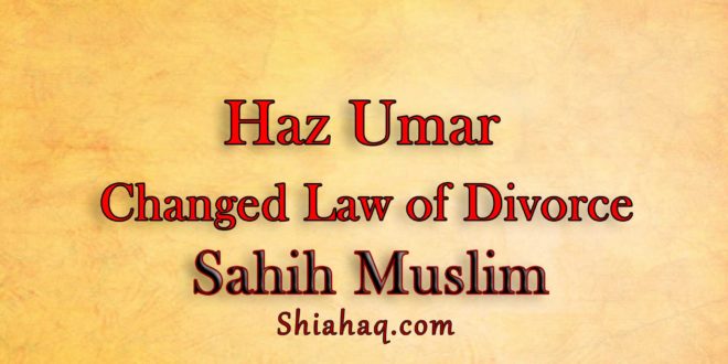 Haz Umar changed the Law of Divorce - Sahih Muslim