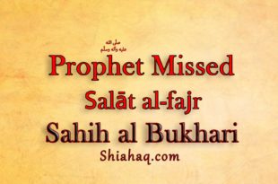 Prophet pbuh Missed ṣalat al-fajr - Sahih al Bukhari