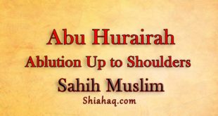 Abu Huairah performed Ablution up to his Shoulders - Sahih Muslim