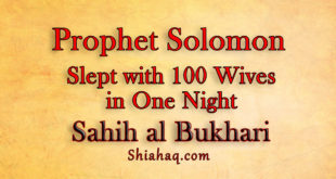 Prophet Solomon slept with his 100 Wives in one night - Sahih al Bukhari