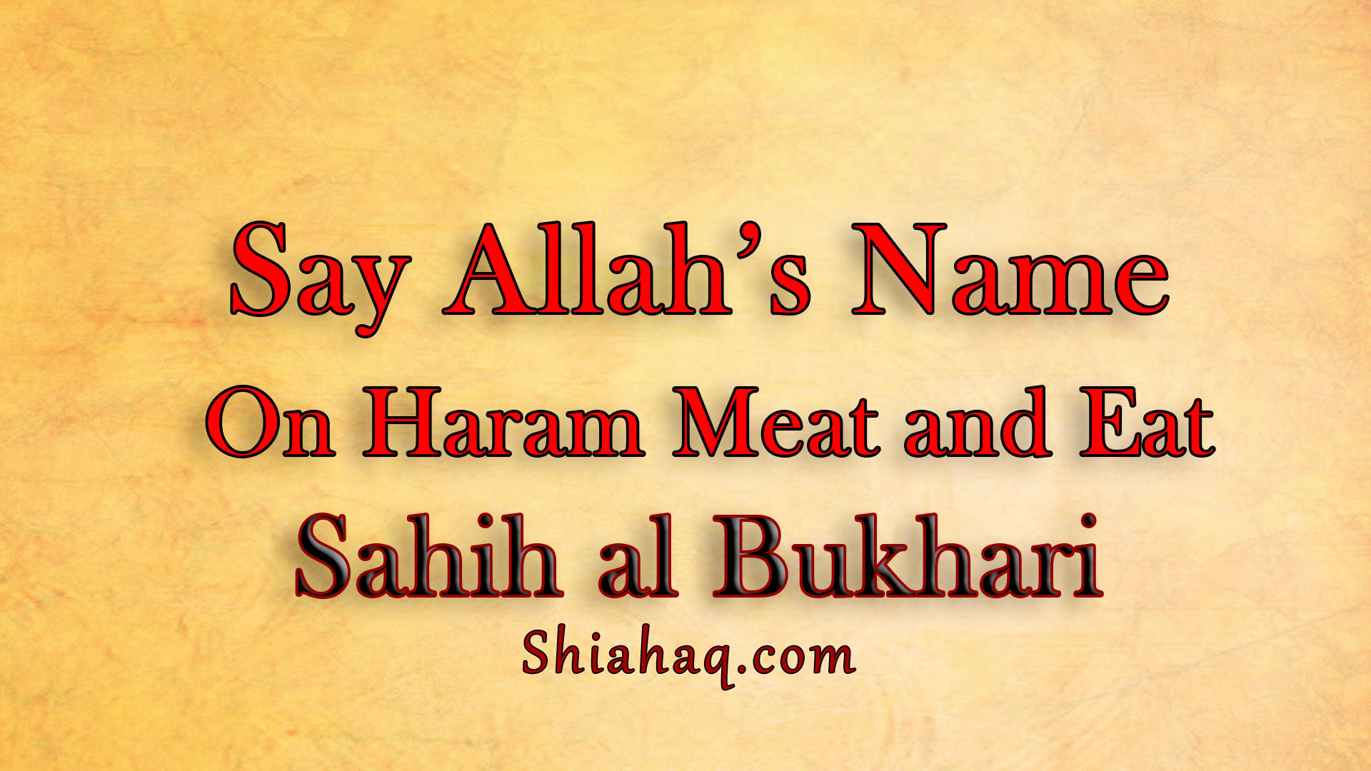 Say Allah Name on Haram Meat and eat Sahih al Bukhari شیعہ خیر